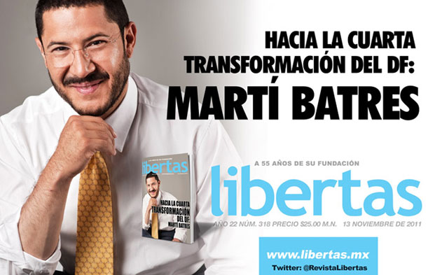 Diseño grafico de anuncio para espectaculares de la Revista Libertas en la Ciudad de Mexico para Marti Batres.